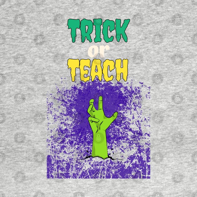 Trick Or Teach Cute Halloween Teacher /Trick Or Teach Cute Halloween Teacher Funny / Trick Or Teach Cute Halloween Teacher by Famgift